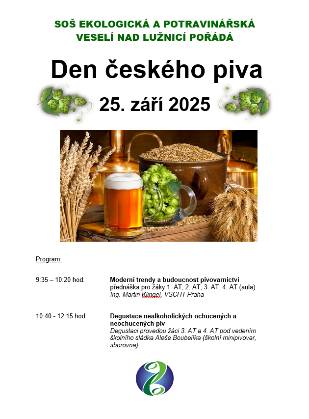 Den českého piva	                
25. září 2025
Moderní trendy a budoucnost pivovarnictví
Degustace nealkoholických ochucených a neochucených piv 
