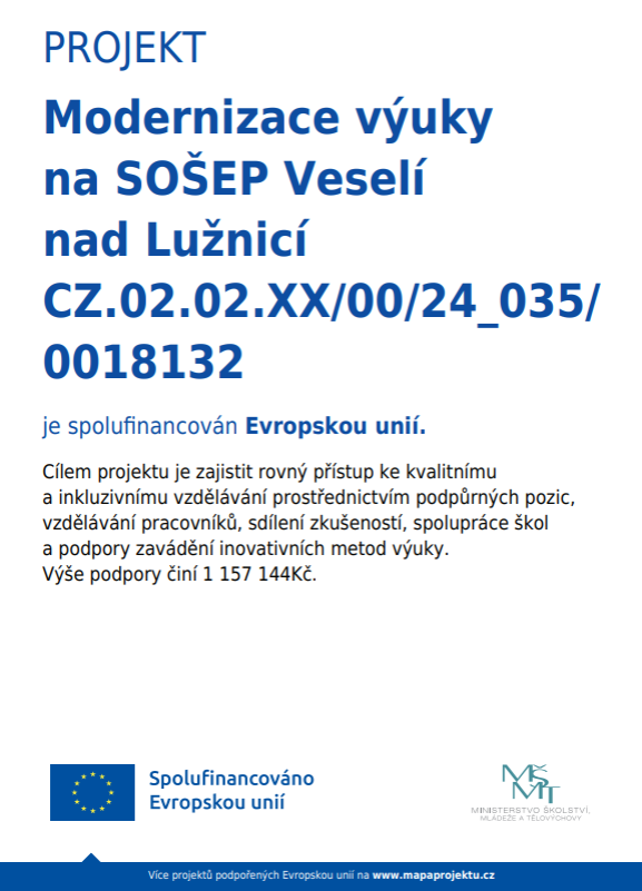 Modernizace výuky na SOŠEP Veselí nad Lužnicí - Střední odborná škola ekologická a potravinářská Veselí nad Lužnicí
